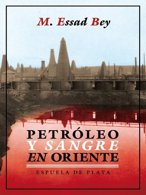 cover image of Petróleo y sangre en Oriente